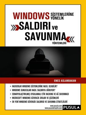 cover image of Windows Sistemlerine Yönelik Saldırı ve Savunma Yöntemleri